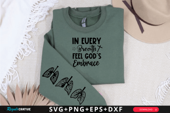 In Every Breath Feel GODs Embrace SVG Graphics