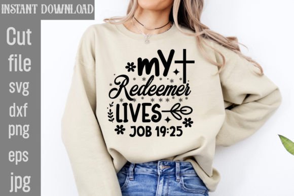 My Redeemer Lives Job 19:25 SVG Cut File