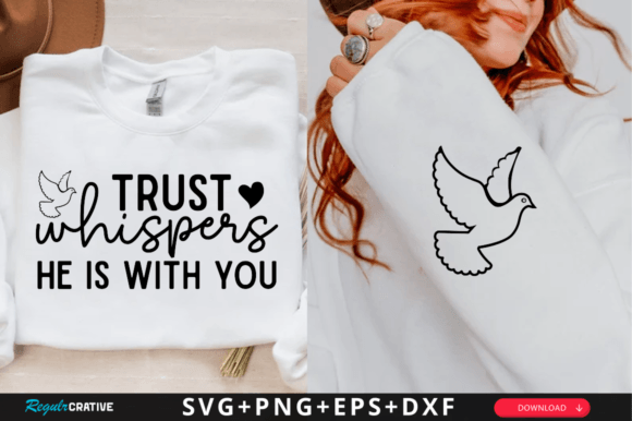 Trust Whispers He Is with You Sleeve SVG Graphics